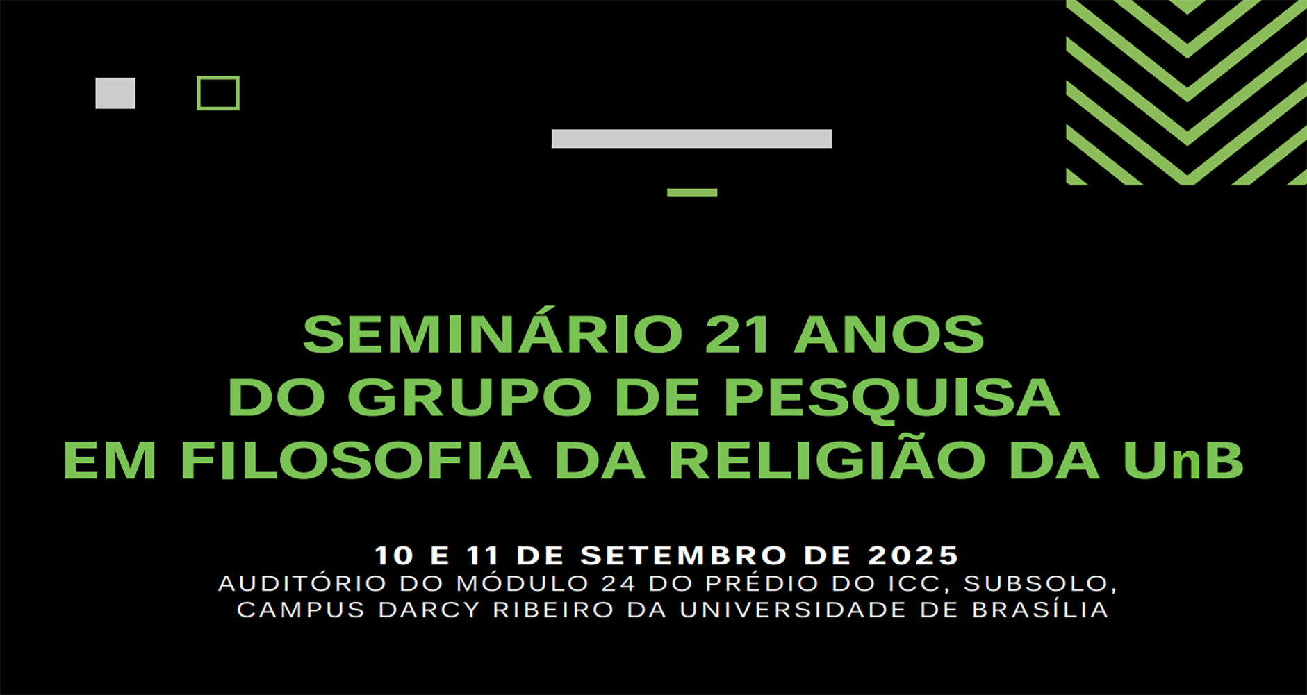 Seminário 21 Anos do Grupo de Pesquisa em Filosofia da Religião da UnB